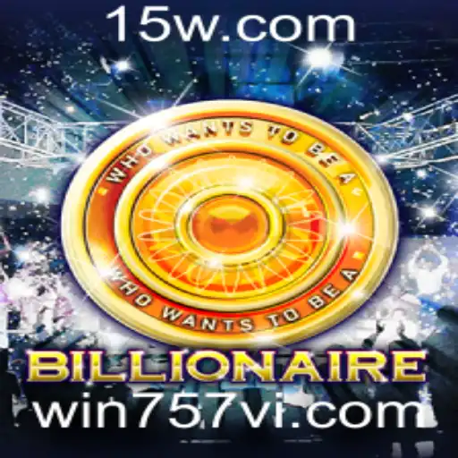 Descubra o Fascinante Mundo do Jogo 'Billionaire' e a Plataforma win757 VIP